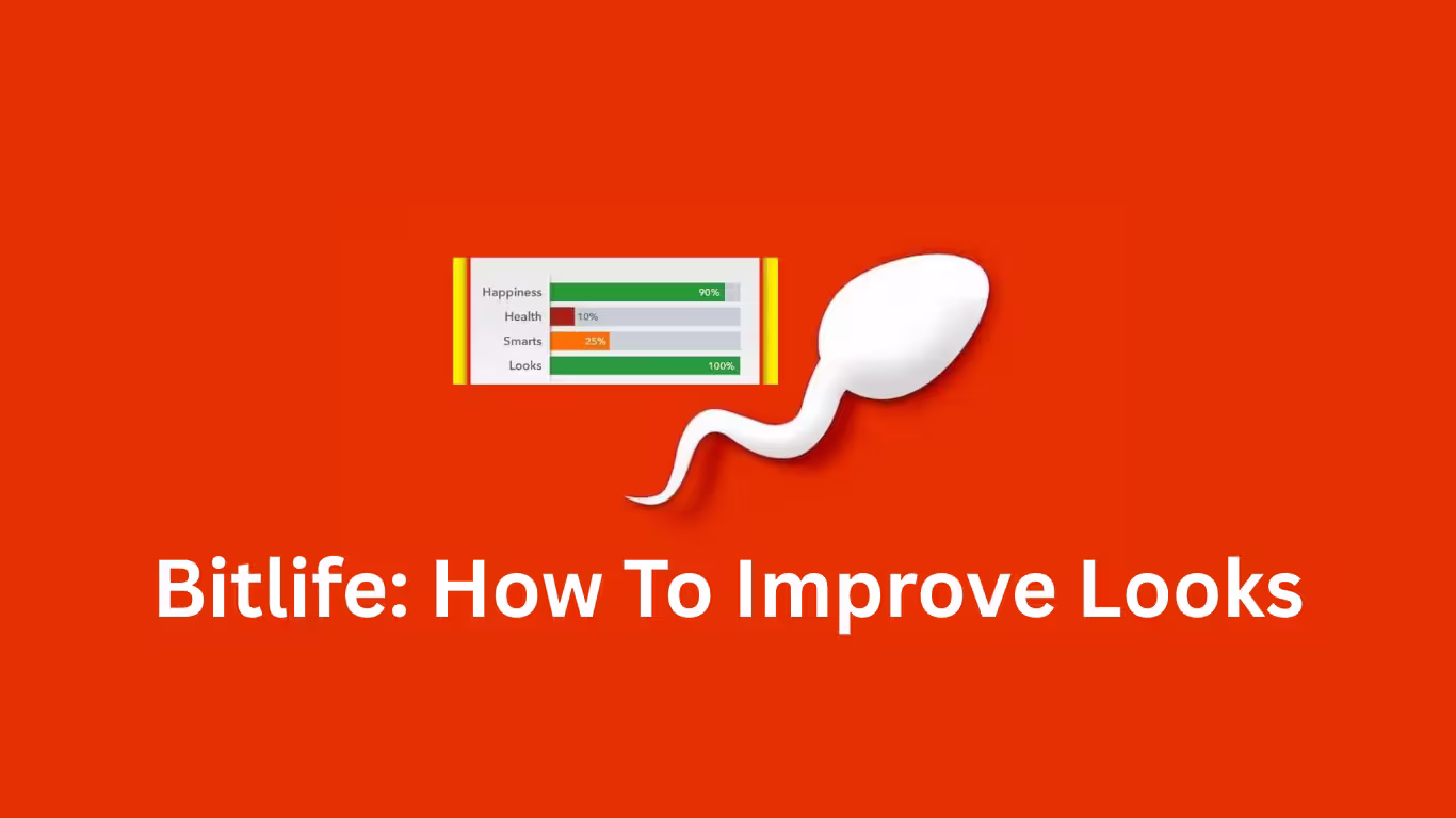 Bitlife How To Improve Looks